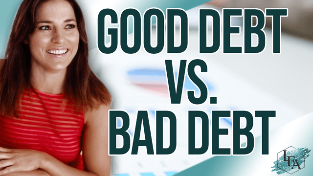 Good Debt vs Bad Debt