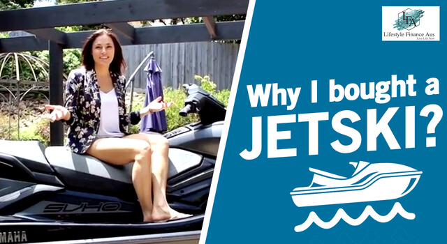 Why I Bought a Jetski